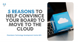 5 Reasons to Help Convince Your Board to Move to the Cloud