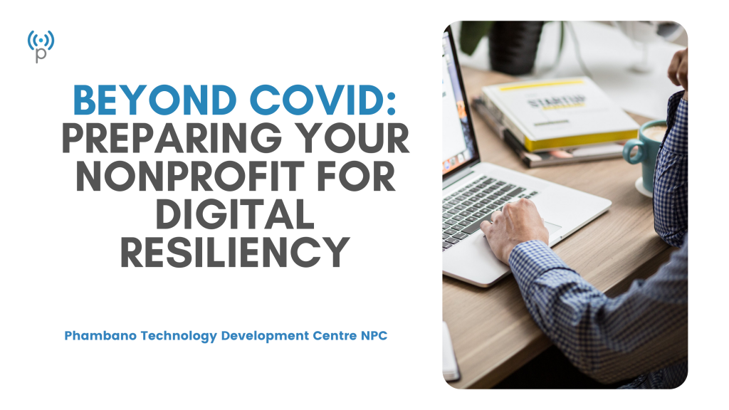 Beyond COVID: Preparing Your Nonprofit For Digital Resiliency